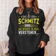 Das Ist Ein Schmitz Ding Saying Für Familie Schmitz S Sweatshirt Geschenke für Sie