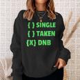 Drum And Bass Single Taken Dnb Drum & Bass Sweatshirt Geschenke für Sie