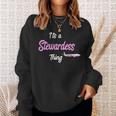 Es Ist Eine Stewardess-Ding Flugbegleiter Für Luftfahrtflugzeuge Sweatshirt Geschenke für Sie