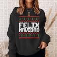 Felix Navidad Felix Name Day Xmas Sweatshirt Geschenke für Sie