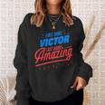 First Nameictor Surname Amazing ictor Saying Sweatshirt Geschenke für Sie