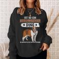 Hundehalter Ist So Ein Bernhardiner Ding Bernhardiner Sweatshirt Geschenke für Sie