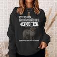 Hundehalter Ist So Ein Neufundländer Ding Neufundländer Sweatshirt Geschenke für Sie