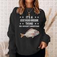 Ist So Ein Goldbrasse Ding Lustiger Spruch Goldbrassen Sweatshirt Geschenke für Sie