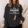 Ist So Ein Kangaroo Ding Saying Kangaroo Sweatshirt Geschenke für Sie