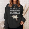 Ist So Ein Kurzkopfgleitbeutler Ding Spruch Sugar Glider Sweatshirt Geschenke für Sie