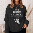 Ist So Ein Pomsky Ding Lustiger Spruch Pomskys Sweatshirt Geschenke für Sie