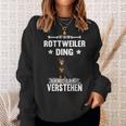 Ist So Ein Rottweiler Ding Hund Saying Sweatshirt Geschenke für Sie