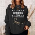 Ist So Ein Skorpion Ding Lustiger Spruch Skorpione Sweatshirt Geschenke für Sie