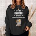 Ist So Ein Urutau Ding Sweatshirt Geschenke für Sie