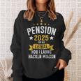 Pension 2025 Für Des Leibal Lang Hackln Arbeiten Pensionist Sweatshirt Geschenke für Sie