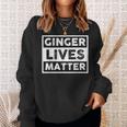 Redhead Ginger Lives Matter Sweatshirt Geschenke für Sie