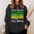 Reicht Mir Den Rasenmäer König Gardener Sweatshirt Geschenke für Sie