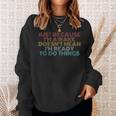 Retro Just Because I'm Awake Tweens And Ns Sweatshirt Gifts for Her