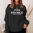 Team Bächle Stolze Familie Nachname Geschenk Sweatshirt Geschenke für Sie