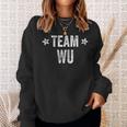 Team Wu Surname Wu Family Member Last Name Sweatshirt Geschenke für Sie