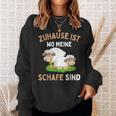 Zuhause Ist Wo Meine Schafe Sind Sweatshirt Geschenke für Sie