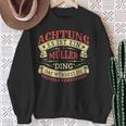 Achtung Es Ist Ein Müller Ding Last Name Plate S Sweatshirt Geschenke für alte Frauen