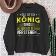 Damen Das Ist Ein König Ding Spruch Für Familie König Mit-Ausschnitt Sweatshirt Geschenke für alte Frauen