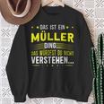 Damen Das Ist Ein Müller Ding Spruch Für Familie Müller Mit-Ausschnitt Sweatshirt Geschenke für alte Frauen