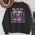 Das Ist Ein Huller Ding Das Würdest Du Nichterstand Hula Sweatshirt Geschenke für alte Frauen