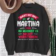 Das Ist Ein Martina Ding Du Würdest Es Nichterstehen Name Sweatshirt Geschenke für alte Frauen