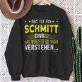 Das Ist Ein Schmitt Ding Spruch Für Familie Schmitt Sweatshirt Geschenke für alte Frauen