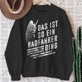 Das Ist So Ein Radfahrer Ding Bicycle Sweatshirt Geschenke für alte Frauen