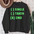 Drum And Bass Single Taken Dnb Drum & Bass Sweatshirt Geschenke für alte Frauen