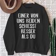 Eineron Uns Beiden Schiesst Besser Als Du Schießsport Sweatshirt Geschenke für alte Frauen