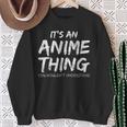 Es Ist Ein Anime-Ding Sweatshirt Geschenke für alte Frauen