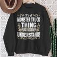 Es Ist Ein Monster Truck Ding Sweatshirt Geschenke für alte Frauen