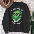 Everyday I'm Brusselin Brussel Sprout Vegetable Pun Sweatshirt Gifts for Old Women