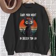 Guck Mich Nicht In Diesem Ton An Bombay Cat Sweatshirt Geschenke für alte Frauen