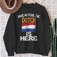 Hab Keine Angst Die Hollander Sind Hier Holland Sweatshirt Geschenke für alte Frauen