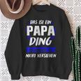 Herren Das Ist Ein Papa Ding Papa Eltern Sweatshirt Geschenke für alte Frauen