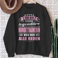 Ich Bin Diese Legendary Dog Trainer Ich Bin Diese Sweatshirt Geschenke für alte Frauen