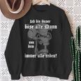 Ich Bin Dieser Böse Alte Mannon Dem Immer Alle Reden Sweatshirt Geschenke für alte Frauen