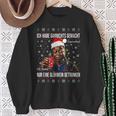 Ich Habe Garnichts Gemacht Nur Eine Glühwein Getrunken Xmas Sweatshirt Geschenke für alte Frauen