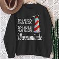 Ich Muss Nur Nach Warnemünde Sweatshirt Geschenke für alte Frauen