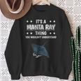 Ist So Ein Mantarochen Ding Saying Sweatshirt Geschenke für alte Frauen