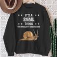 Ist So Ein Schnecke Ding Lustiger Spruch Schnecken Sweatshirt Geschenke für alte Frauen