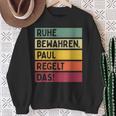 Ruhe Bewahren Paul Regelt Das Spruch In Retro Colours Sweatshirt Geschenke für alte Frauen