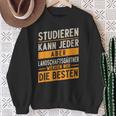 Studieren Kann Jeder Gärtner Landschaftsgärtner Sweatshirt Geschenke für alte Frauen