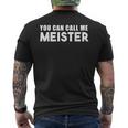 You Can Call Me Meister Meistertestung T-Shirt mit Rückendruck