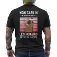 Carlin Pug Pugs Carlins T-shirt imprimé au dos