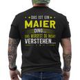 Das Ist Ein Maier Ding Spruch Für Familie Maier T-Shirt mit Rückendruck