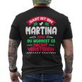 Das Ist Ein Martina Ding Du Würdest Es Nichterstehen Name T-Shirt mit Rückendruck