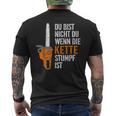 Du Bist Nicht Du Wenn Die Kette Stumpf Ist Wooden T-Shirt mit Rückendruck