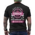 Erica Name Name Name Day Das Ist Ein Erica Ding T-Shirt mit Rückendruck